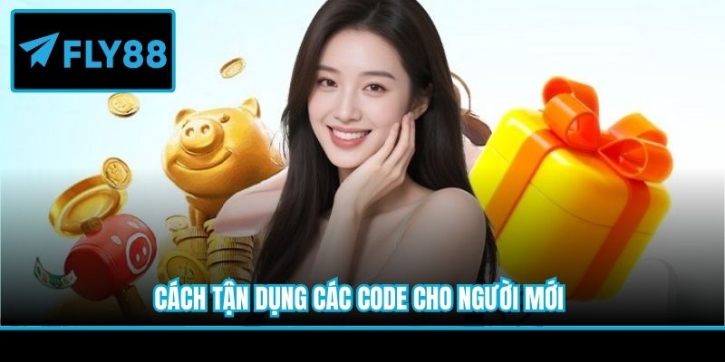 Cách tận dụng các code cho người mới