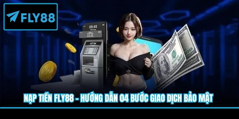nạp tiền fly88