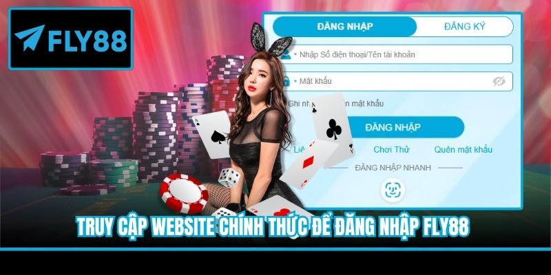 Truy cập website chính thức để đăng nhập Fly88